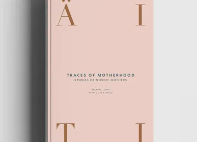 Objets de décoration - Traces de maternité — Histoires de mères nordiques - DREAM COZY
