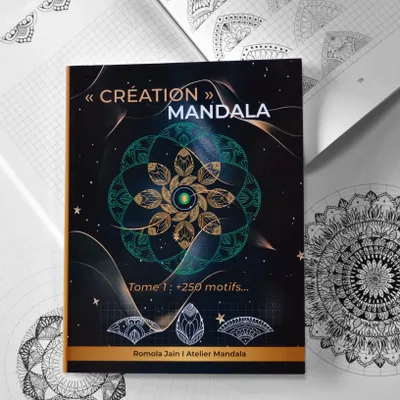 Gifts - "Creation Mandala - Volume 1” ® +250 patterns, drawing your mandalas - ATELIER MANDALA