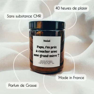 Objets de décoration - Bougie Parfumée - Papa, t'es prêt à coucher avec une grand mère ? - Musc blanc – 160g - MUISTI