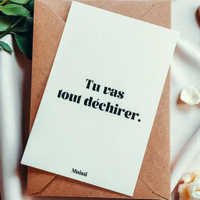 Carterie - Carte postale message - Tu vas tout déchirer – Format 10x15cm - MUISTI