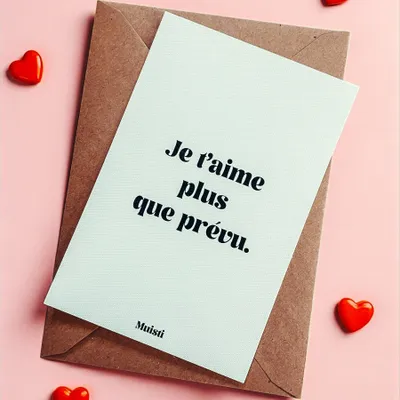 Carterie - Carte postale message - Je t'aime plus que prévu – Format 10x15cm - MUISTI
