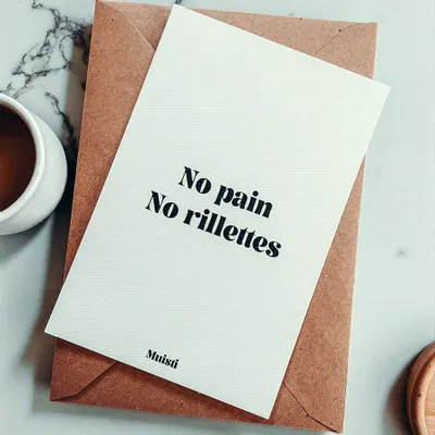 Carterie - Carte postale message - No pain no rillettes – Format 10x15cm - MUISTI