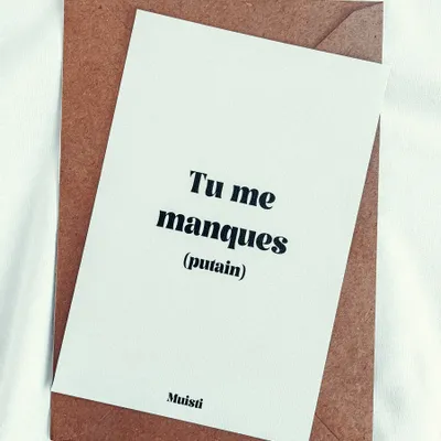 Carterie - Carte postale message - Tu me manques – Format 10x15cm - MUISTI