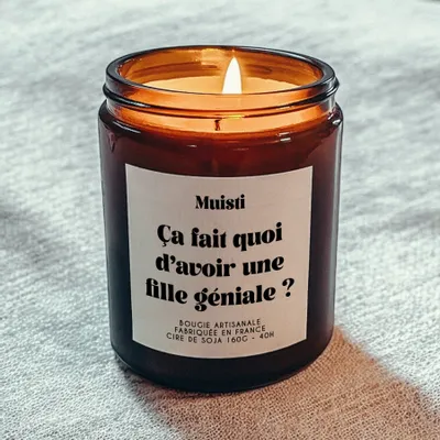 Objets de décoration - Bougie Parfumée - Ca fait quoi d'avoir une fille géniale ? - Musc blanc – 160g - MUISTI