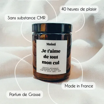 Objets de décoration - Bougie Parfumée - Je t'aime de tout mon cul - Musc blanc – 160g - MUISTI