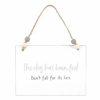 Panels - Dog Has Been Fed Hanging Sign - SOMETHING DIFFERENT WHOLESALE