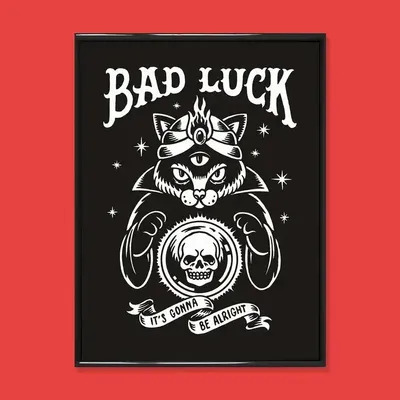 Affiches - Affiche "Bad Luck" - Format 30x40cm- - YEAAAH! STUDIO