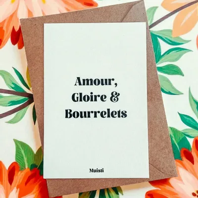 Carterie - Carte postale message - Amour Gloire et Bourrelets – Format 10x15cm - MUISTI