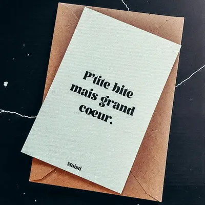 Carterie - Carte postale message - P'tite bite mais grand coeur – Format 10x15cm - MUISTI