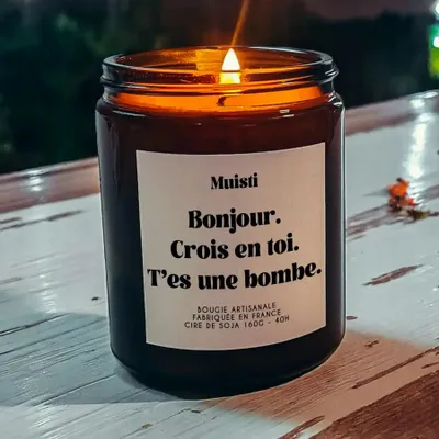 Cadeaux - Bougie Parfumée - Bonjour. Crois en toi. T'es une bombe. - Musc blanc – 160g - MUISTI