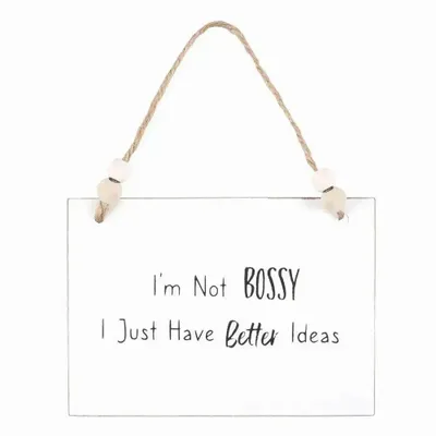 Panels - I'm Not Bossy Hanging Sign - SOMETHING DIFFERENT WHOLESALE EUROPE BV