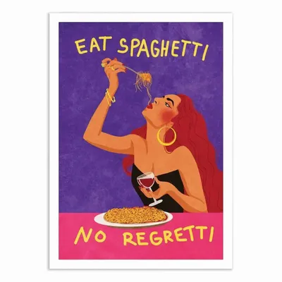 Affiches - Affiche - Eat spaghetti no regretti - Raissa Oltmanns - WALL EDITIONS