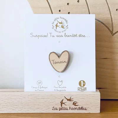 Pin's en bois - Tu vas être Témoin - LES PETITES HIRONDELLES