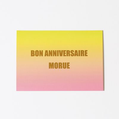 Stationery - BON ANNIVERSAIRE MORUE greeting card - FÉLICIE AUSSI
