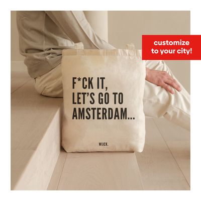 Bags and totes - Totebag - F*CK it lets go to Amsterdam - WIJCK.
