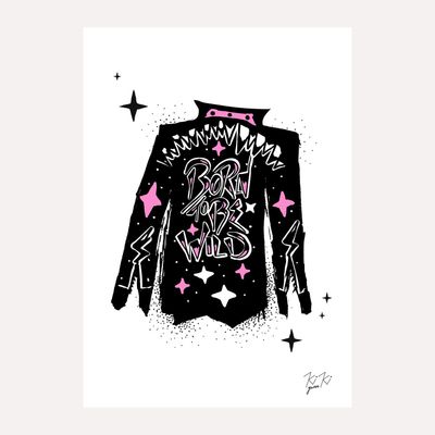 Poster - “BORN TO BE WILD” – A4 Illustrated Art Print - Pink• - KIKI GUNN - PRINT WORKS