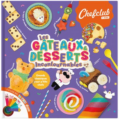 Children's arts and crafts - Kids book: The essential cakes & desserts - SNACKING MEDIA / CHEFCLUB