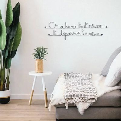 Autres décorations murales - Citation Murale " On a beau tout rêver, tu dépasses le rêve - BIJOUX DE MUR