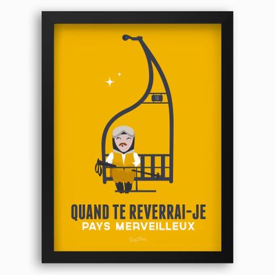 Poster - Framed poster Qd Te Reverrai-Je Jaune - COSYNÉVÉ - MOUNTAIN POSTERS