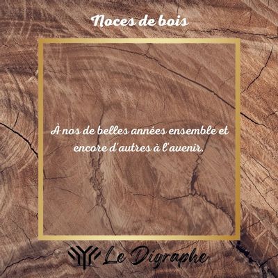 Objets de décoration - 5 ans : Digraphe noces de Bois - LE DIGRAPHE