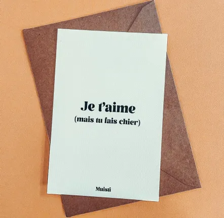 Card shop - Postcard message - I love you (but you're a pain) - Size 10x15cm - MUISTI