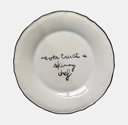 Assiettes au quotidien - 'Never trust a skinny chef' dinner plate - STUDIO NOTICED