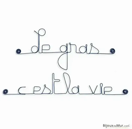 Autres décorations murales - Citation Cuisine en fil de fer " Le gras, c'est la vie " - BIJOUX DE MUR
