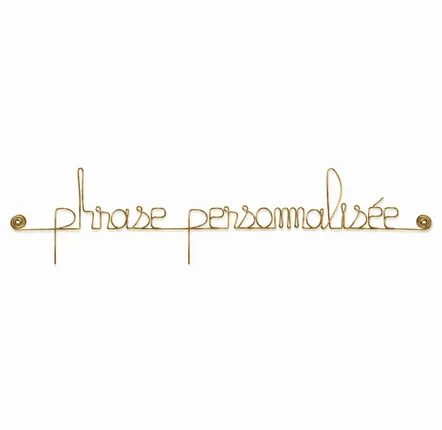 Autres décorations murales - Phrase " Personnalisable 1 ligne " en fil de laiton doré - à punaiser - BIJOUX DE MUR