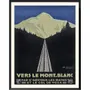 Poster - POSTER VERS LE MONT BLANC GEO DORIVAL AVAILABLE IN 2 FORMATS - BILLPOSTERS.FR