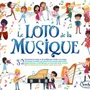 Jeux enfants - LE LOTO DE LA MUSIQUE - SENTOSPHERE
