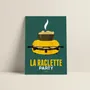 Poster - Poster La Raclette : Verte - COSYNÉVÉ - MOUNTAIN POSTERS