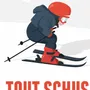 Poster - Poster Tout Schuss - COSYNÉVÉ - MOUNTAIN POSTERS