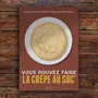 Poster - Poster La Crepe Au Suc - COSYNÉVÉ - MOUNTAIN POSTERS