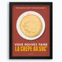 Poster - Framed poster La Crepe Au Suc - COSYNÉVÉ - MOUNTAIN POSTERS