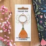 Decorative objects - Thank You for Helping Me Grow Flower Keyring - SOMETHING DIFFERENT WHOLESALE