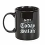 Mugs - Not Today Satan Mug - SOMETHING DIFFERENT WHOLESALE