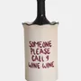 Accessoires pour le vin - Wine cooler 'Someone please call 9 wine wine' - STUDIO NOTICED