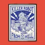 Affiches - Affiche "Killer Robot" - Format 50x70 cm, 30x40cm ou A4 - YEAAAH! STUDIO