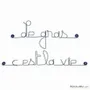 Other wall decoration - Quote Wire Cooking\” Fat is life\ " - BIJOUX DE MUR