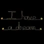 Other wall decoration - Gold Brass Wire Writing "I have a dream" - Decoration - BIJOUX DE MUR