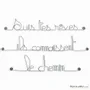 Autres décorations murales - Décoration Murale "Suis tes rêves ils connaissent le chemin" - BIJOUX DE MUR