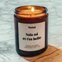 Gifts - Scented Candle - Be yourself and you're beautiful - White Musk - 160g - MUISTI