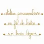Objets personnalisables - Phrase " Personnalisable 3 lignes " en fil de laiton doré - à punaiser - BIJOUX DE MUR