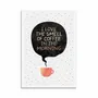 Carterie - Carte 10,5 x 14,8 cm - The smell of coffee - Elisabeth Fredriksson - WALL EDITIONS
