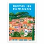 Affiches - Affiche - Bormes les mimosas - Raphael Delerue - WALL EDITIONS