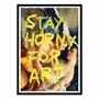 Poster - Art-Poster - Stay horny for art - Jonas Loose - WALL EDITIONS