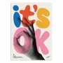 Poster - Art-Poster - It's OK - Posterlad - WALL EDITIONS