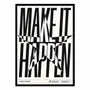 Poster - Art-Poster - Make it happen - Posterlad - WALL EDITIONS