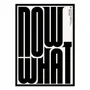 Poster - Art-Poster - Now what - Posterlad - WALL EDITIONS