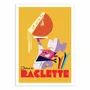 Poster - Art-Poster - Raclette - Gary Godel - WALL EDITIONS